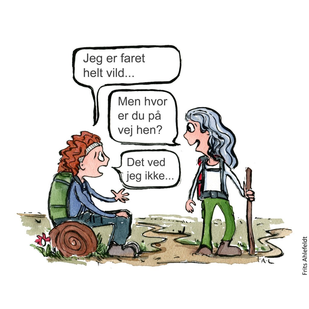 Tegning af en kvinde som er i tvivl om hvor hun er på vej hen. Og en som spørger hende hvor hun vil hen, men det ved hun ikke. Illustration om trivsel af Frits Ahlefeldt